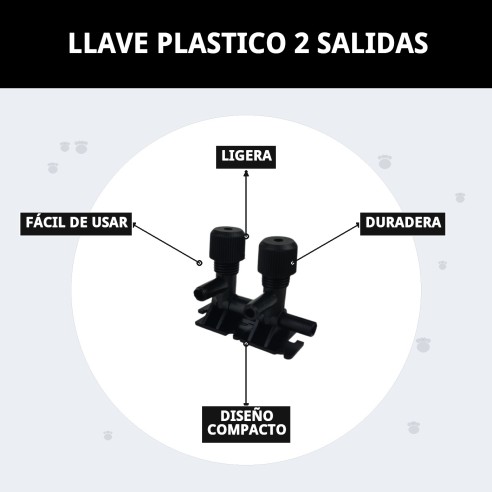 Llave Plástico 2 Salidas para Acuarios - Alta Sujeción
